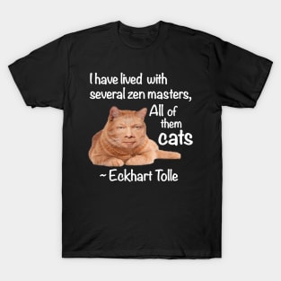 Eckhart Tolle Zen Master Cat T-Shirt